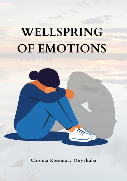 Wellspring of Emotions Wellspring of Emotions