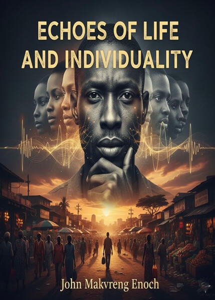 Echoes of Life and Individuality