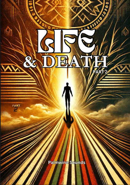 Life &amp; Death- Part 2